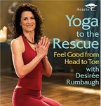 Yoga to the Rescue - Feel Good from Head to Toe