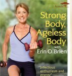 Strong Body, Ageless Body with Erin O'Brien